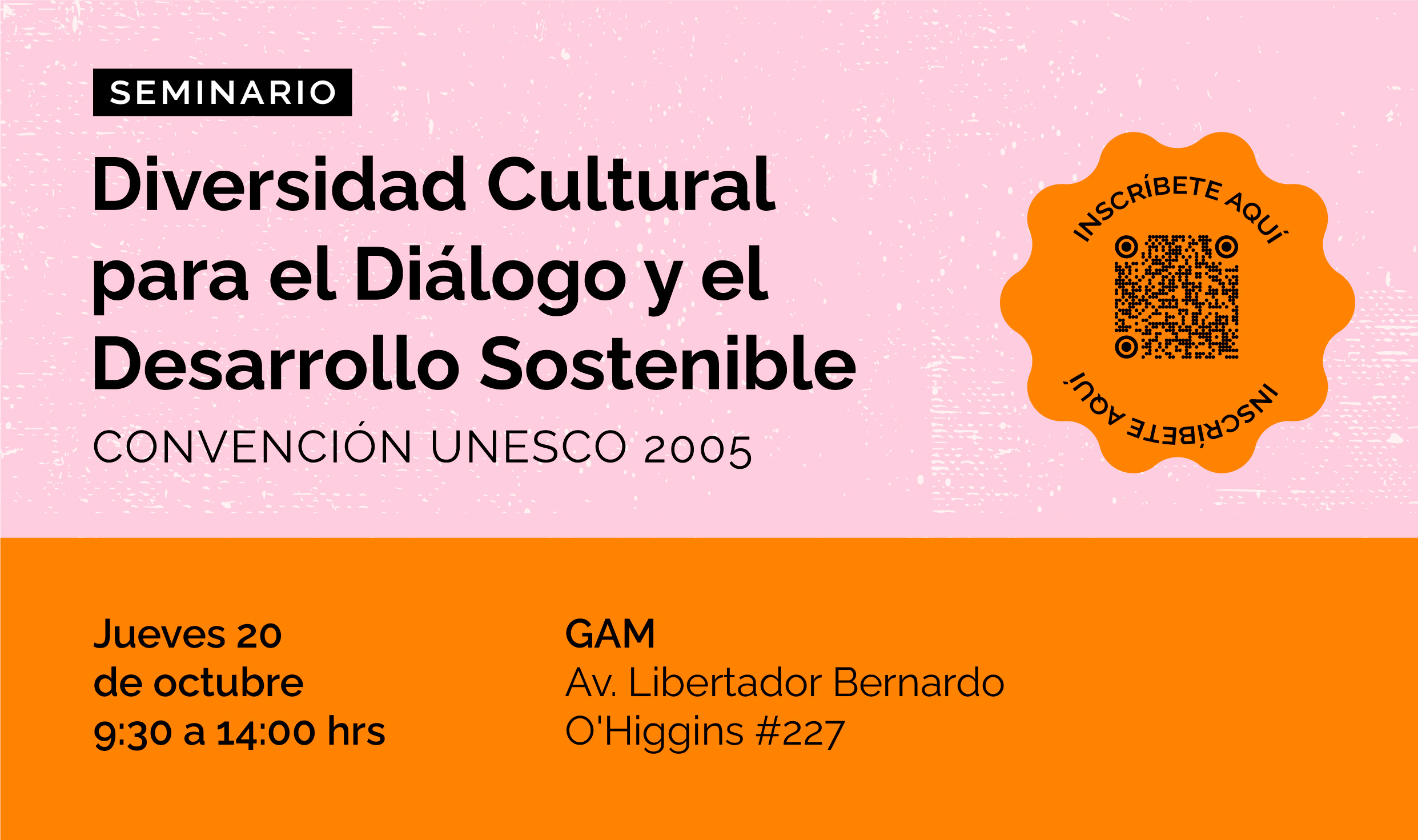 Seminario “Diversidad Cultural para el Diálogo y el Desarrollo Sostenible. Convención 2005”